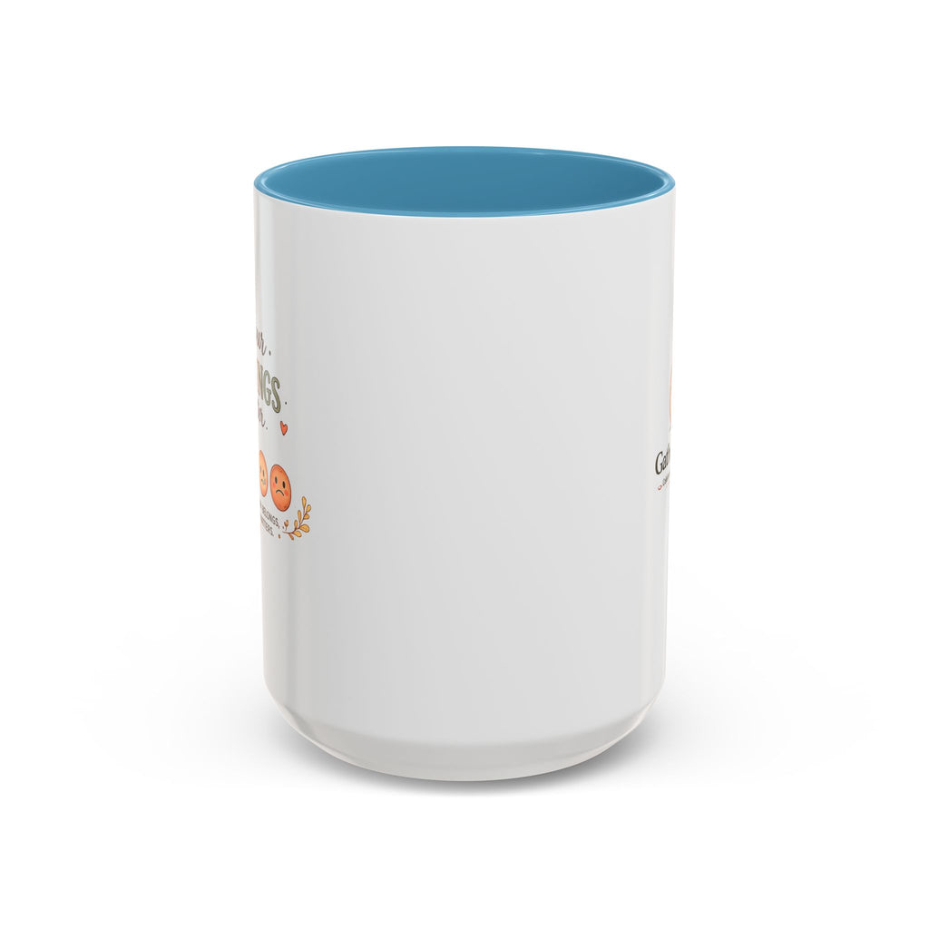 Your Feelings Matter - Ceramic Coffee Mug (11oz/15oz)