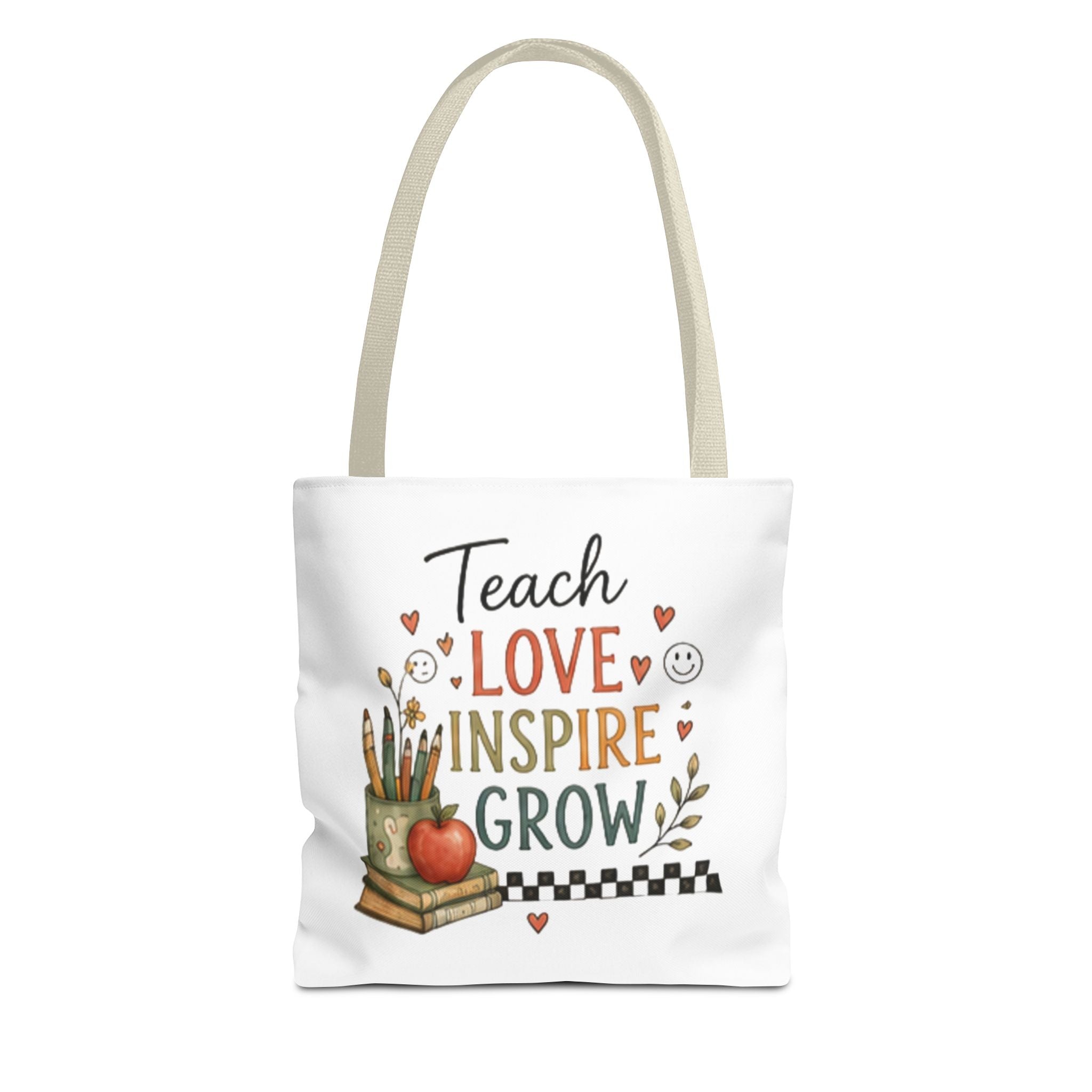 Teach Love Inspire Grow - Tote Bag