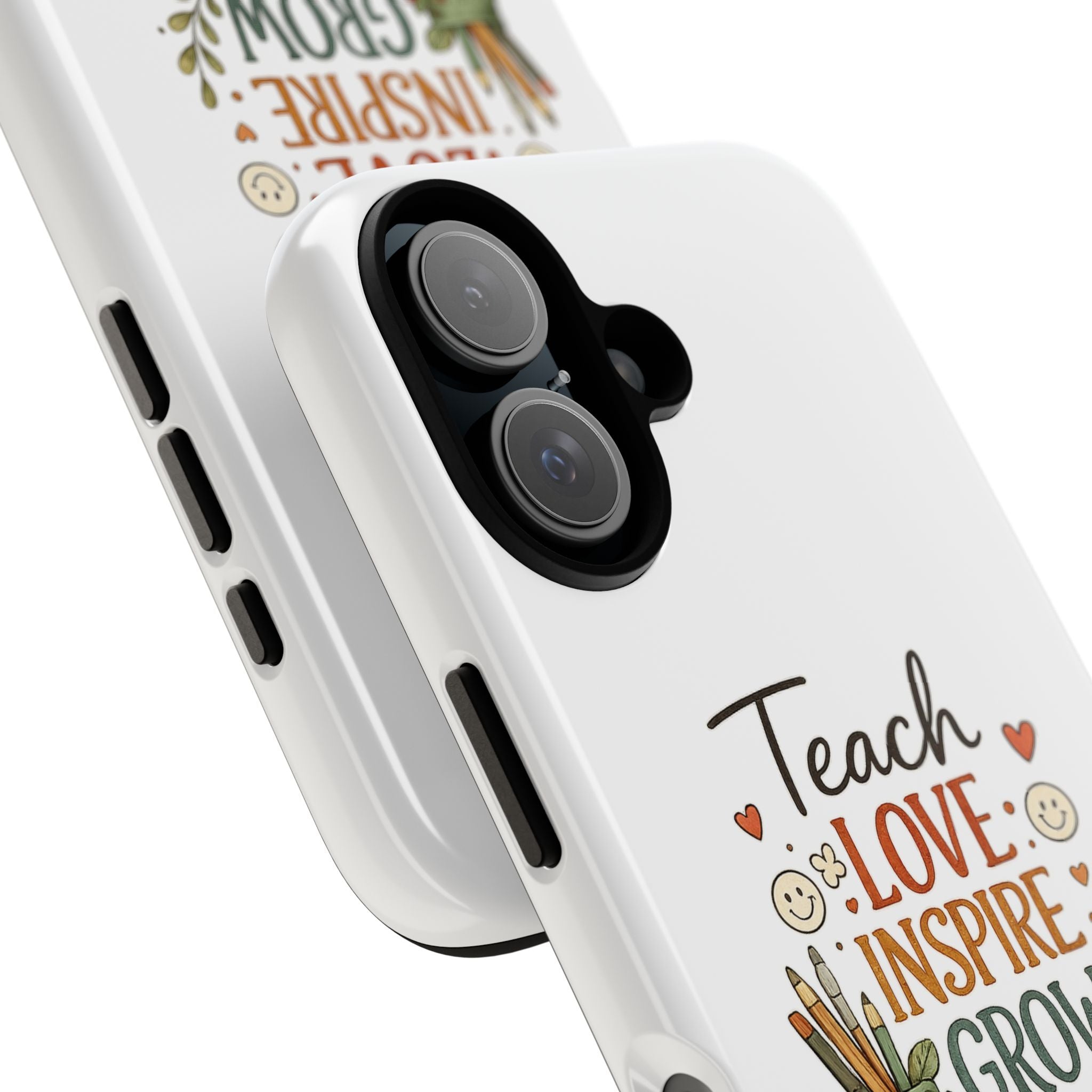 Teach Love Inspire Grow - Tough Phone Case
