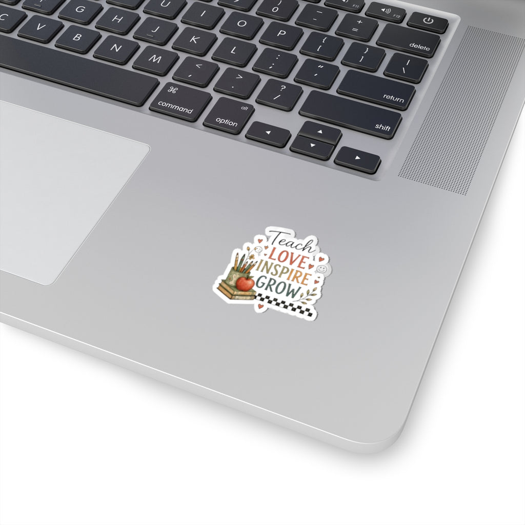 Teach Love Inspire Grow Sticker - Laptop/Water Bottle Decal