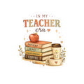 In My Teacher Era Sticker - Laptop/Water Bottle Decal