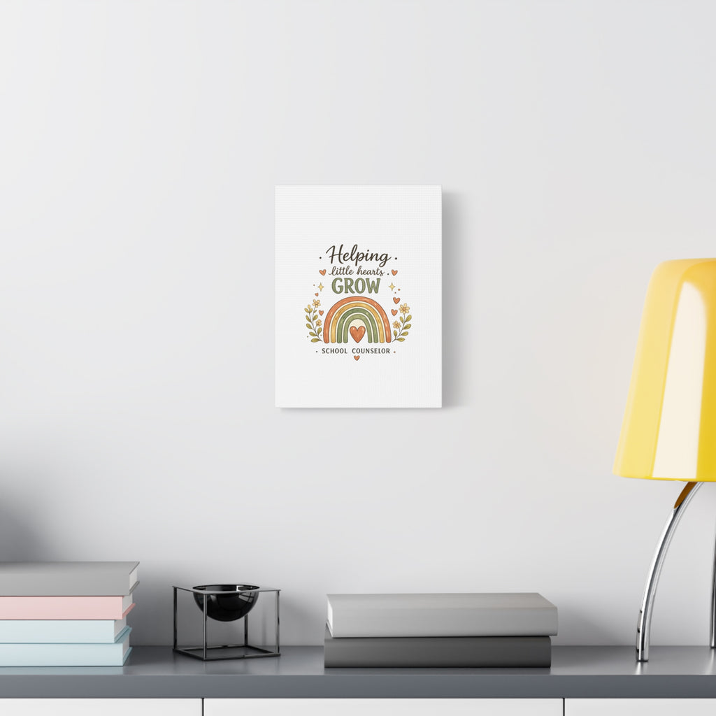 Helping Little Hearts Grow Canvas – School Counselor Decorative Wall Art