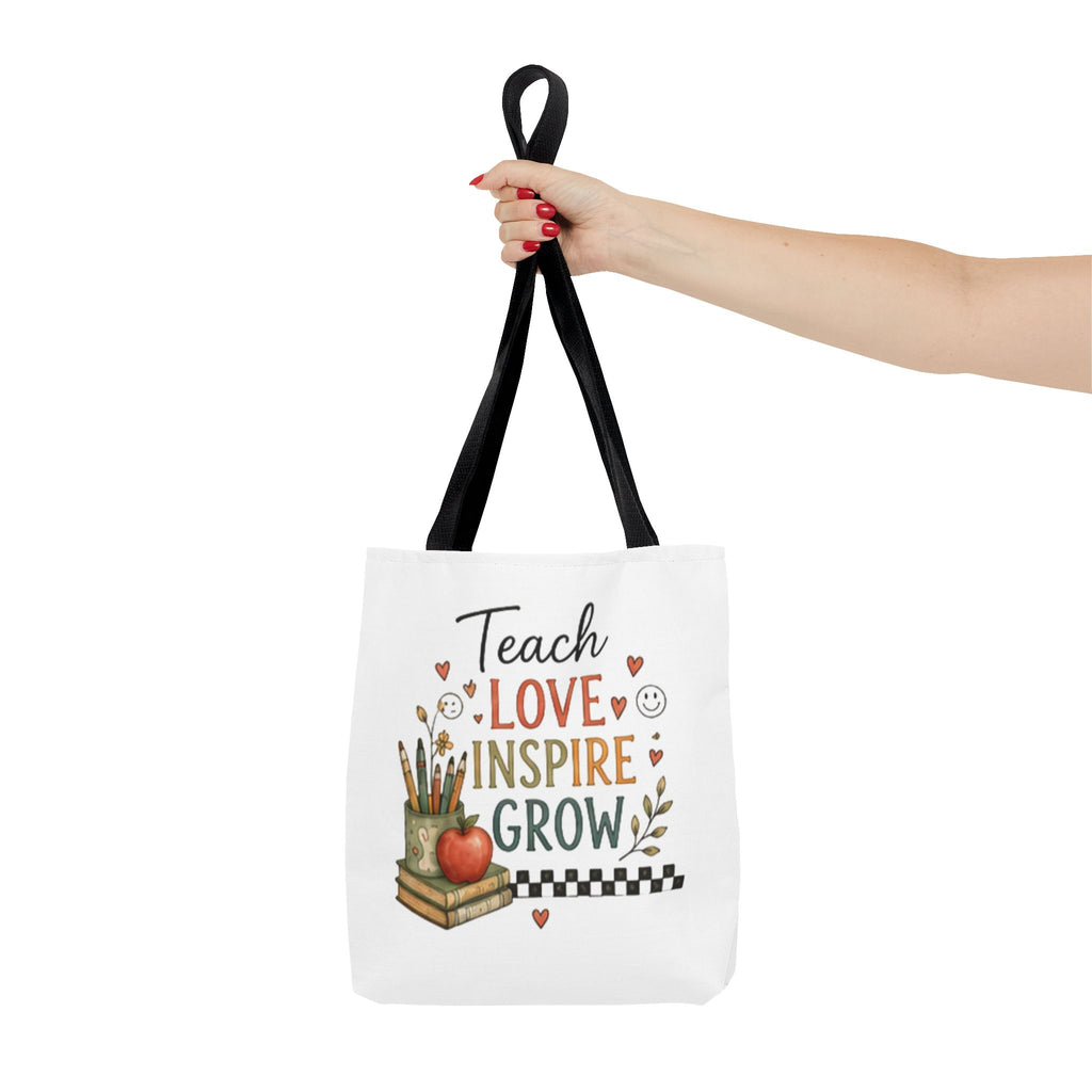 Teach Love Inspire Grow - Tote Bag