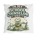 “In My School Counselor Era” —  Personalized Pillow (Name, School Year)