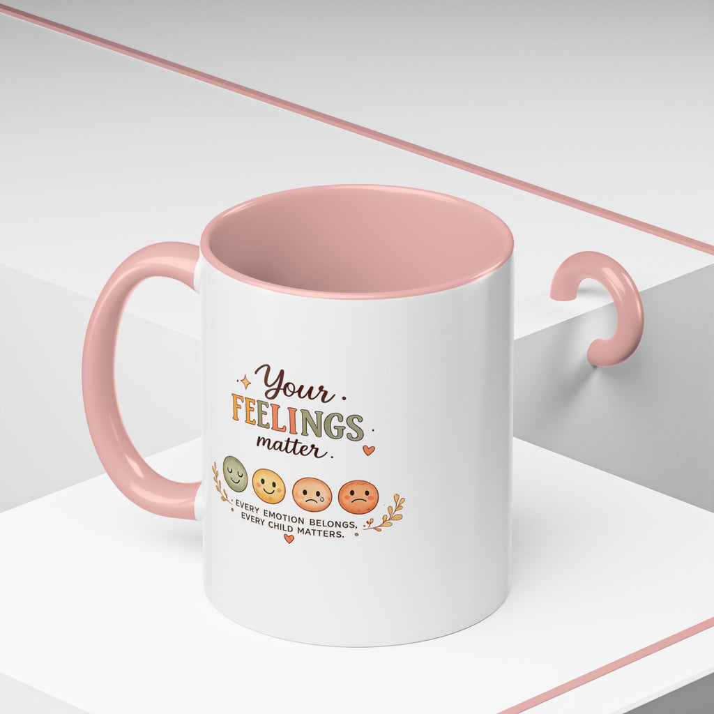 Your Feelings Matter - Ceramic Coffee Mug (11oz/15oz)