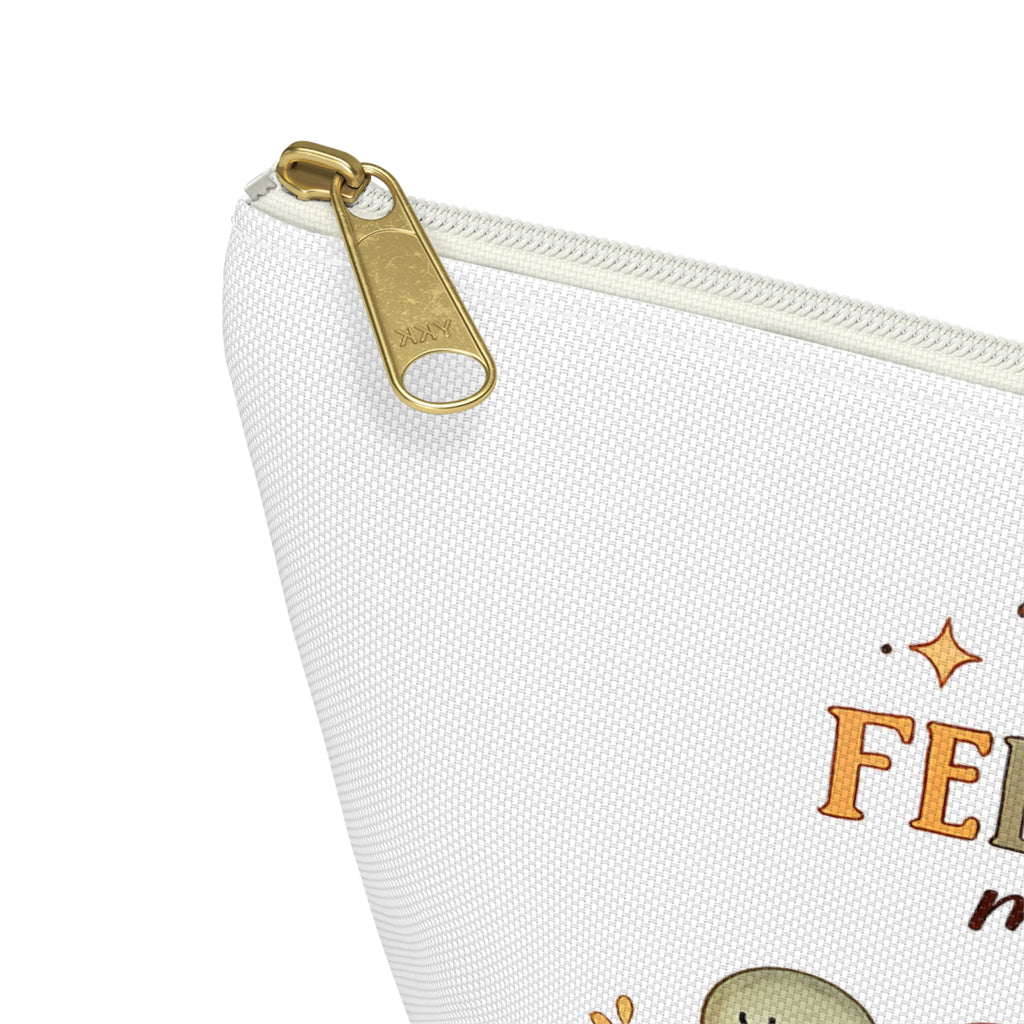Your Feelings Matter - Accessory Supply Pouch