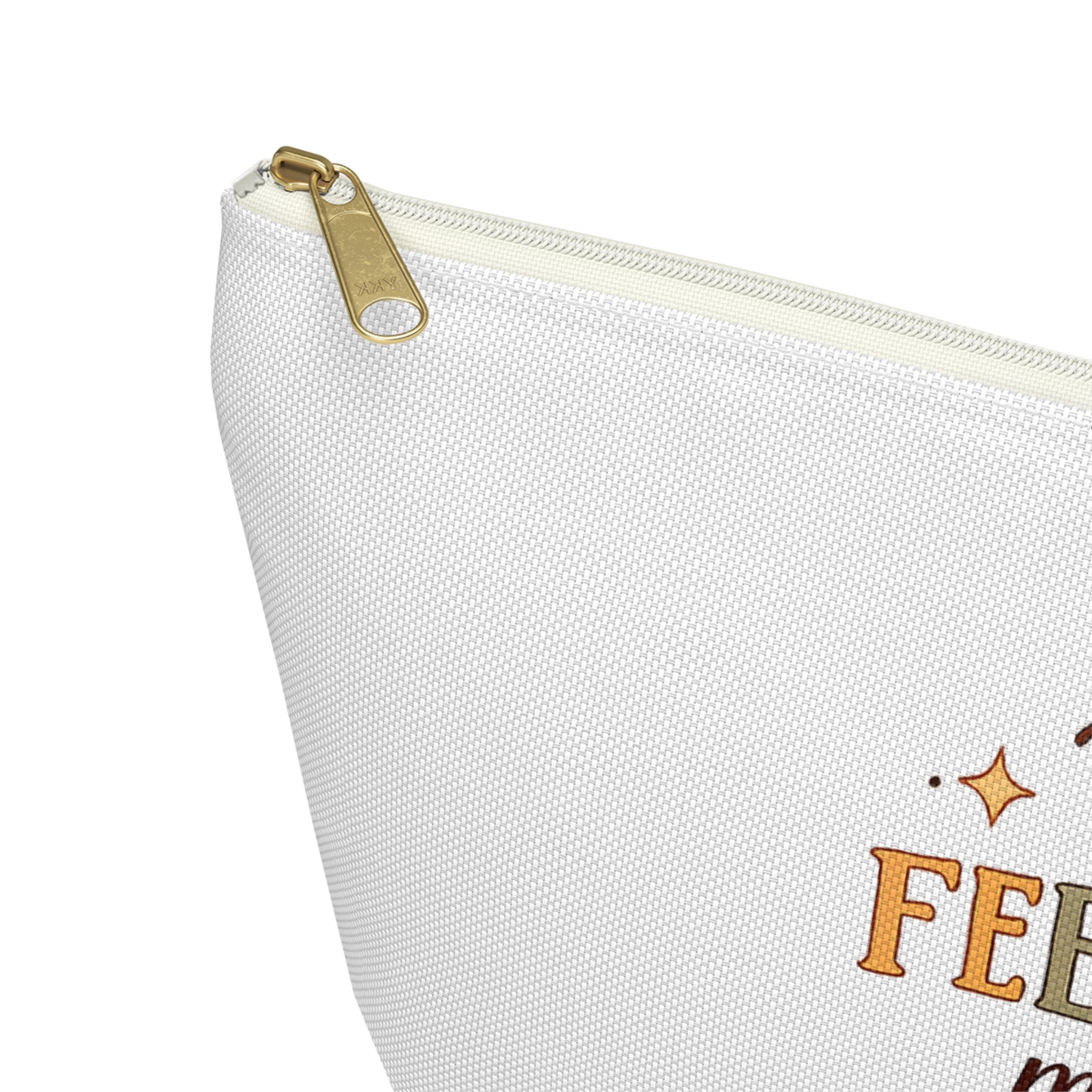 Your Feelings Matter - Accessory Supply Pouch
