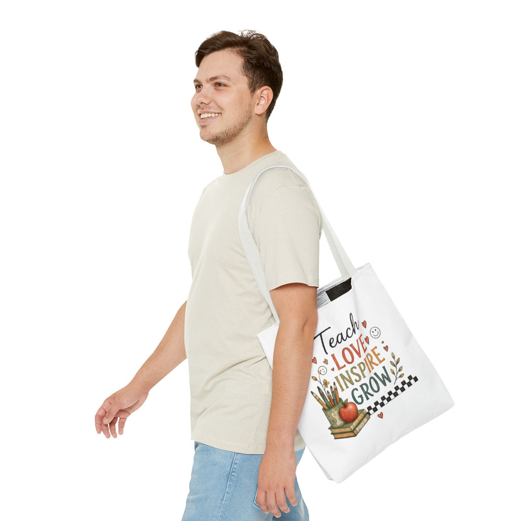 Teach Love Inspire Grow - Tote Bag