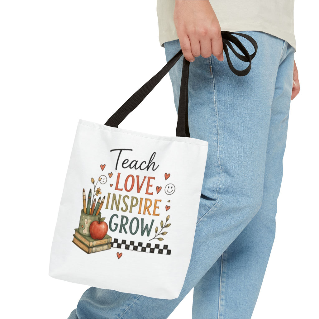 Teach Love Inspire Grow - Tote Bag