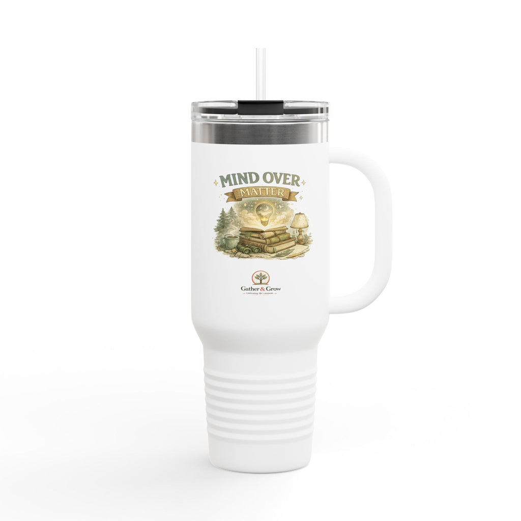 Mind Over Matter - 40oz Stainless Steel Insulated Travel Mug