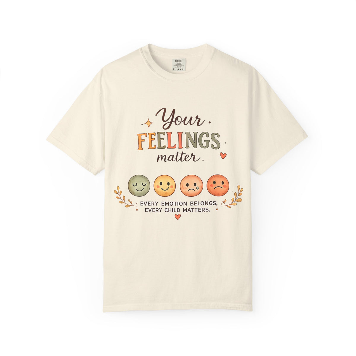 Your Feelings Matter T-Shirt