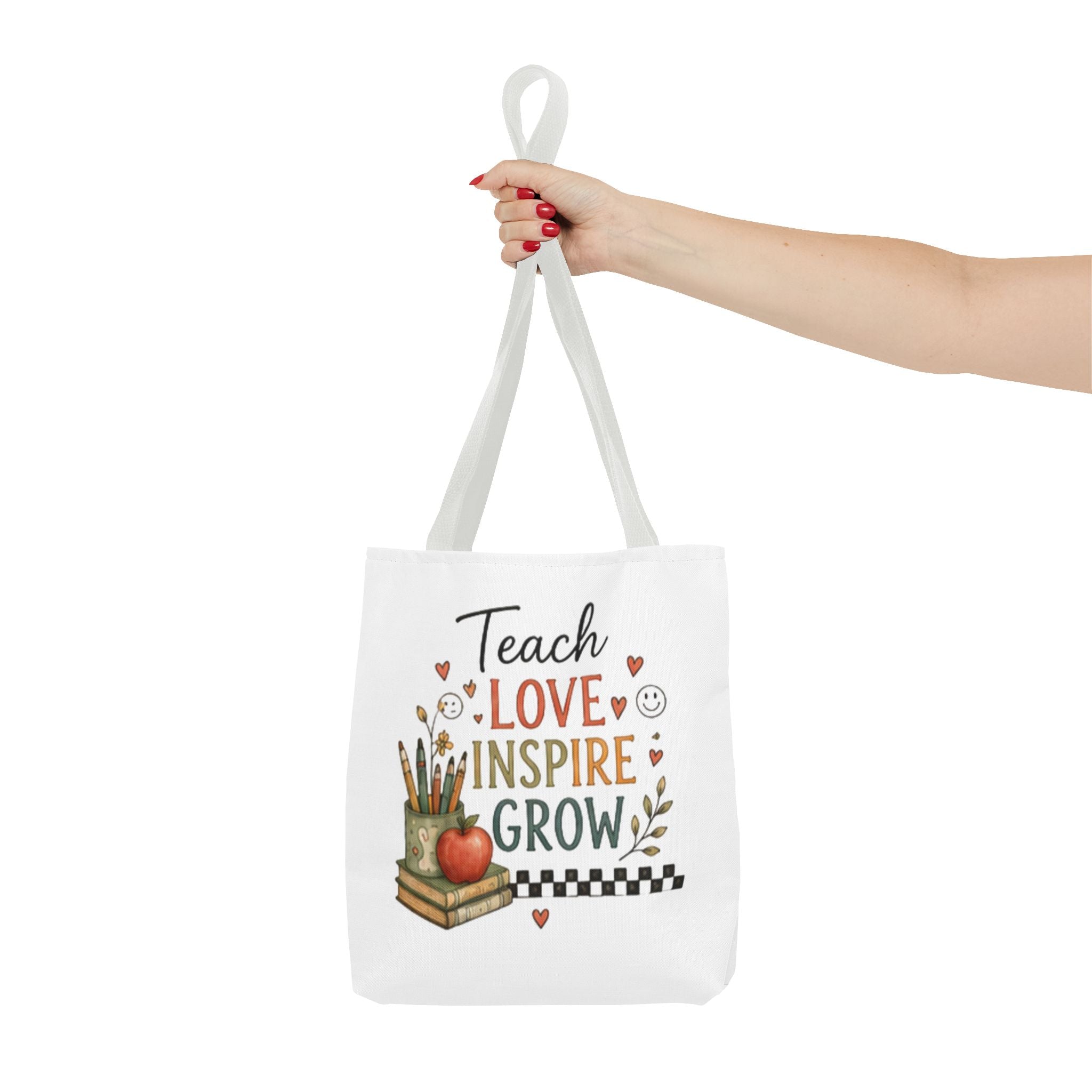 Teach Love Inspire Grow - Tote Bag