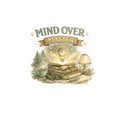 Mind Over Matter Sticker - Laptop/WaterBottle Decal