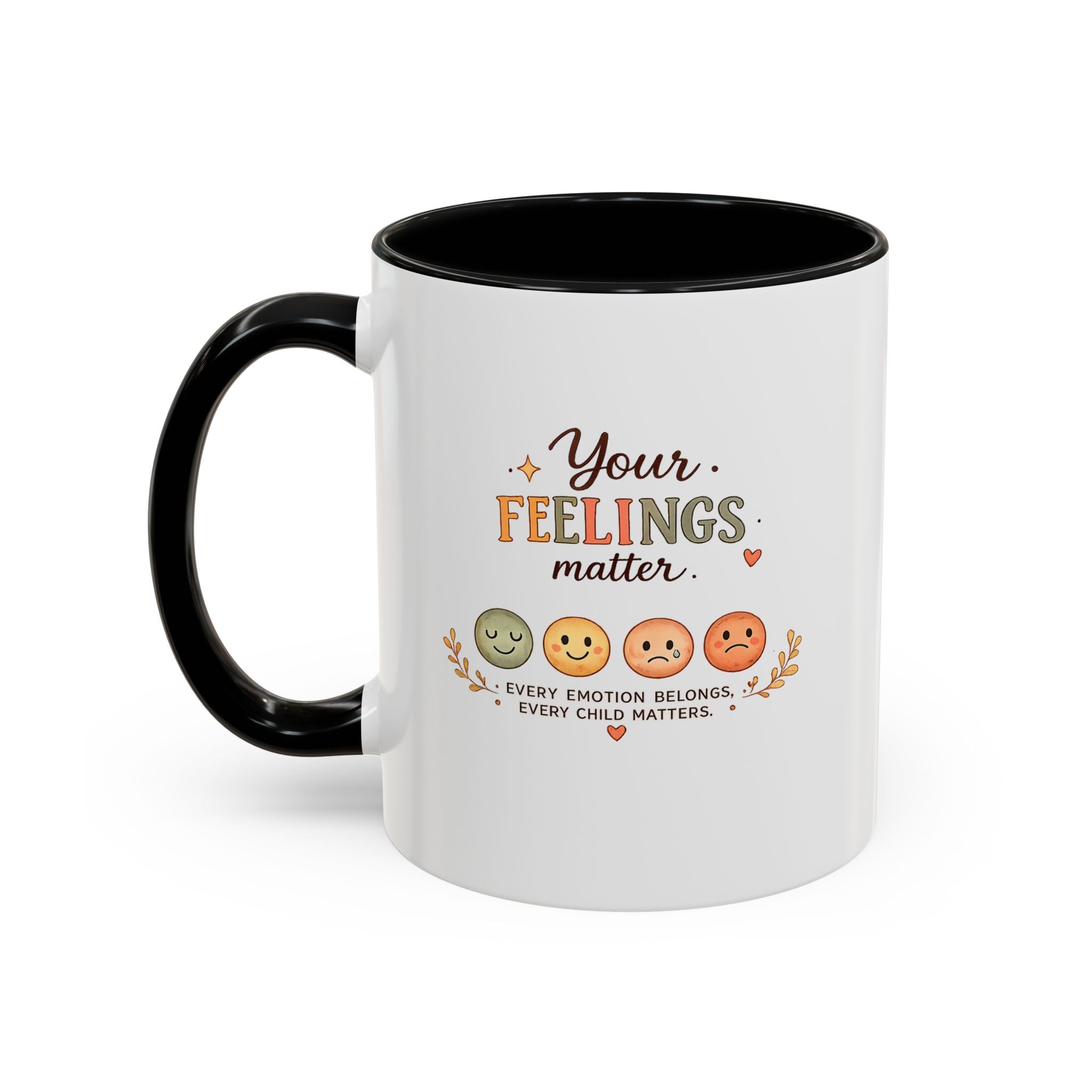 Your Feelings Matter - Ceramic Coffee Mug (11oz/15oz)