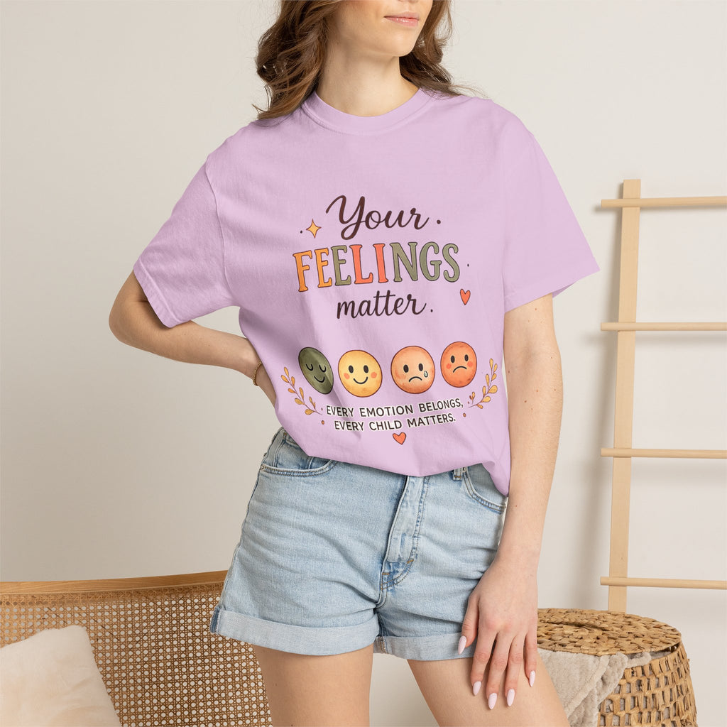 Your Feelings Matter  - Adult T-Shirt