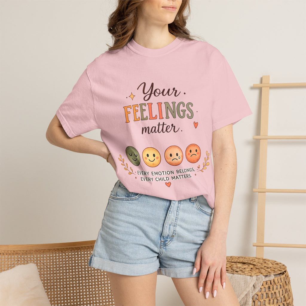 Your Feelings Matter  - Adult T-Shirt