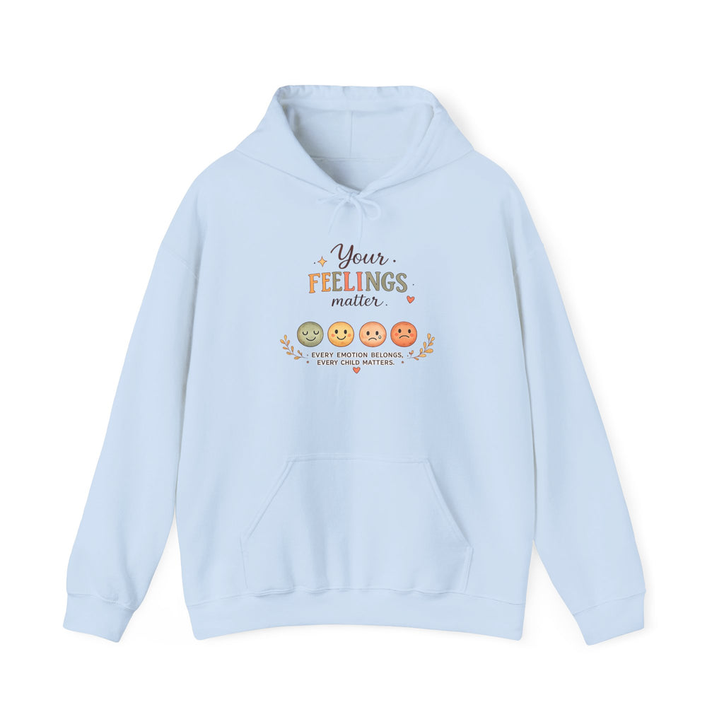 Your Feelings Matter - Adult Hoodie