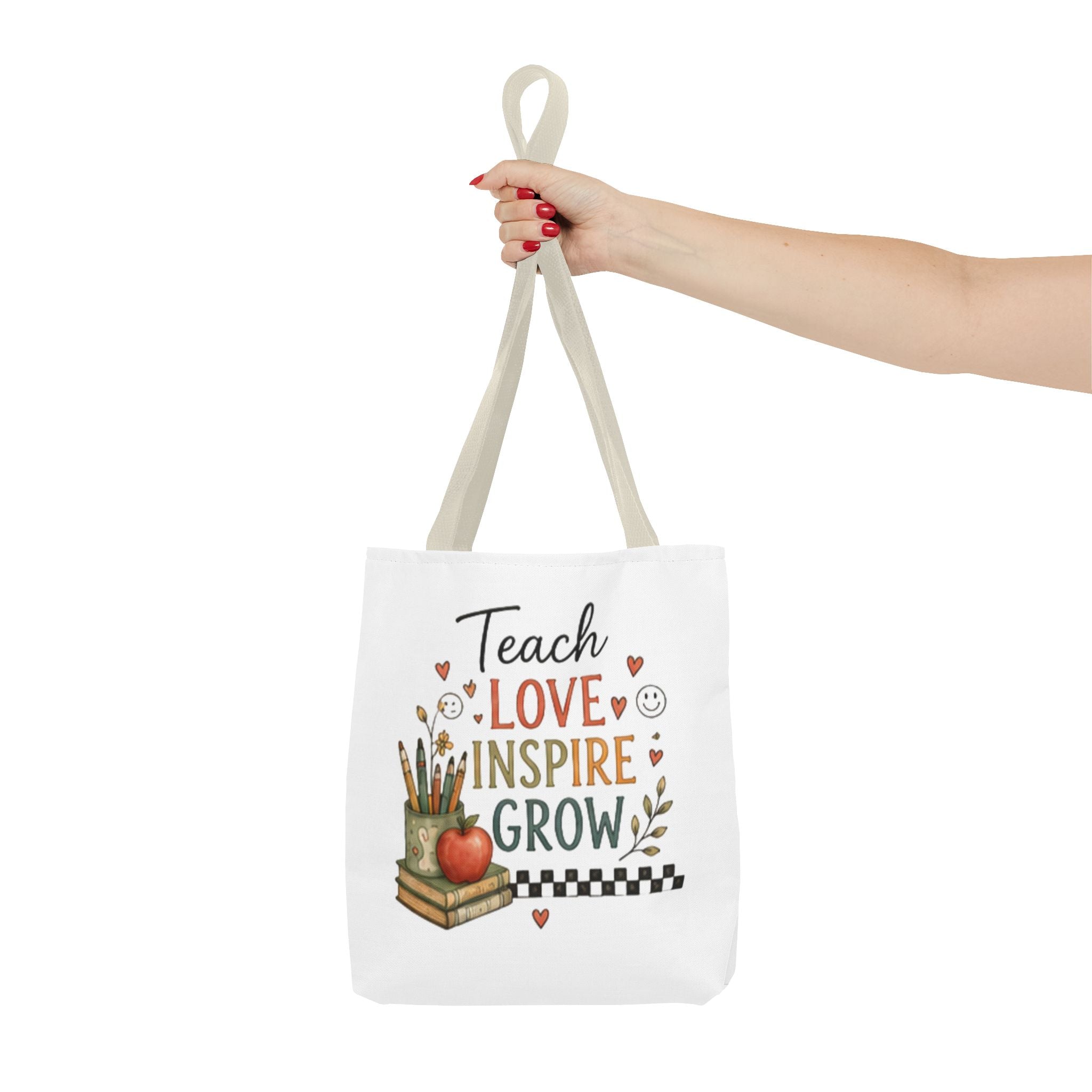 Teach Love Inspire Grow - Tote Bag