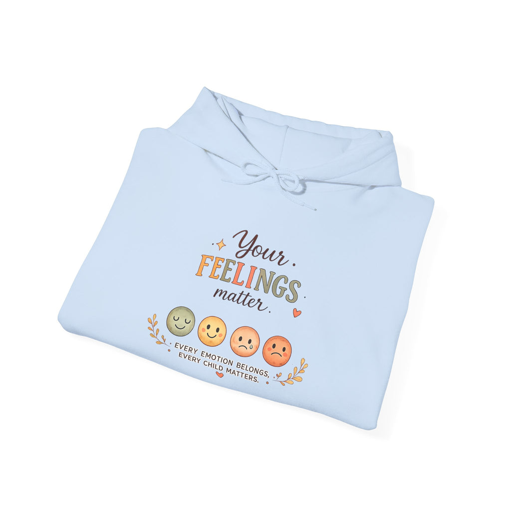 Your Feelings Matter - Adult Hoodie