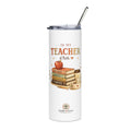 In My Teacher Era — 20oz Stainless Steel Tumbler