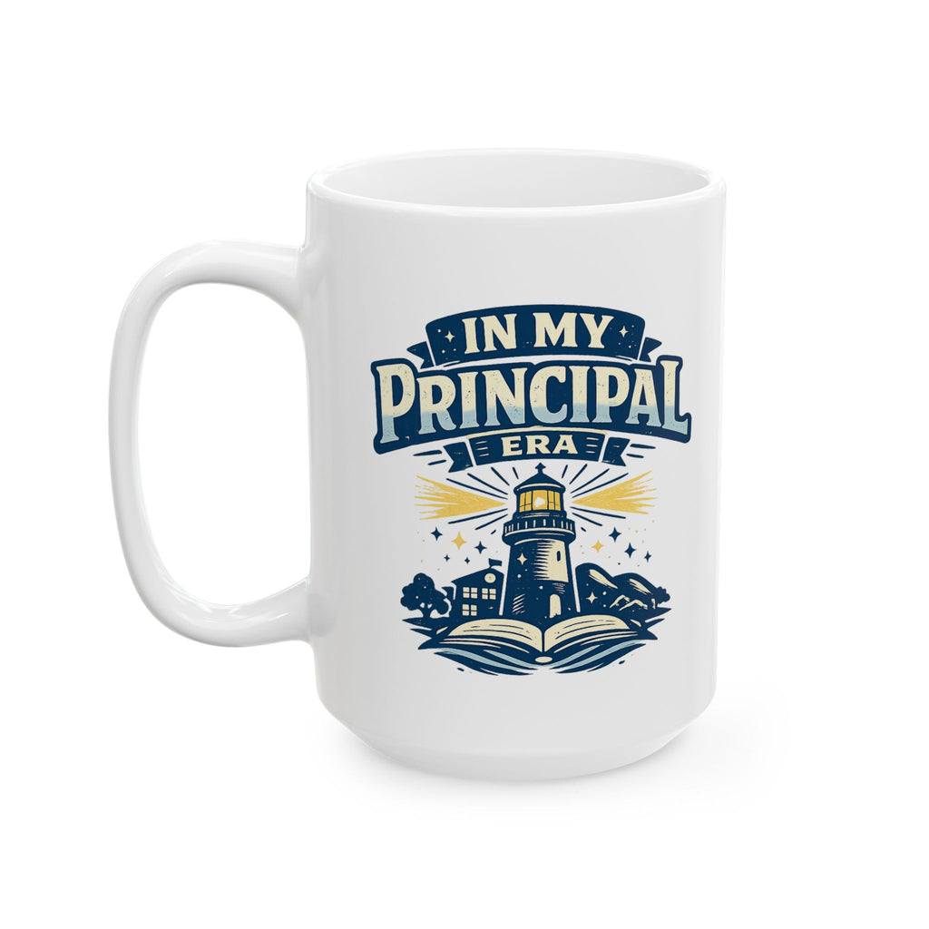"In My Principal Era" Ceramic Coffee Mug - Custom School Staff Gift (11oz, 15oz)